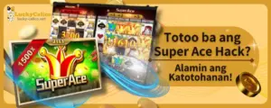 Totoo ba ang Super Ace Hack? Alamin ang Katotohanan!