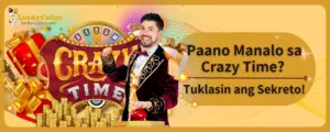Paano Manalo sa Crazy Time? Tuklasin ang Sekreto!