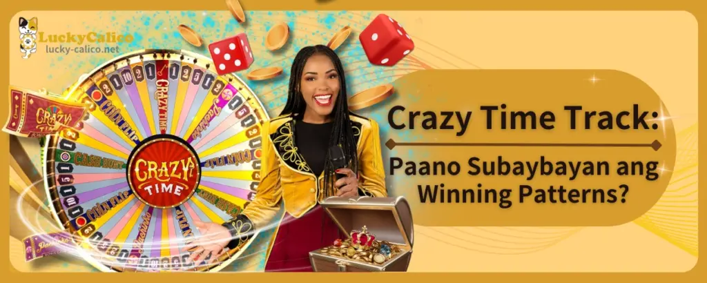 Crazy Time Track: Paano Subaybayan ang Winning Patterns?