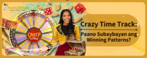 Crazy Time Track: Paano Subaybayan ang Winning Patterns?