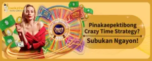 Pinakaepektibong Crazy Time Strategy? Subukan Ngayon!