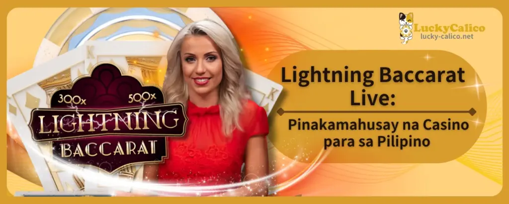 Lightning Baccarat Live: Pinakamahusay na Casino para sa Pilipino