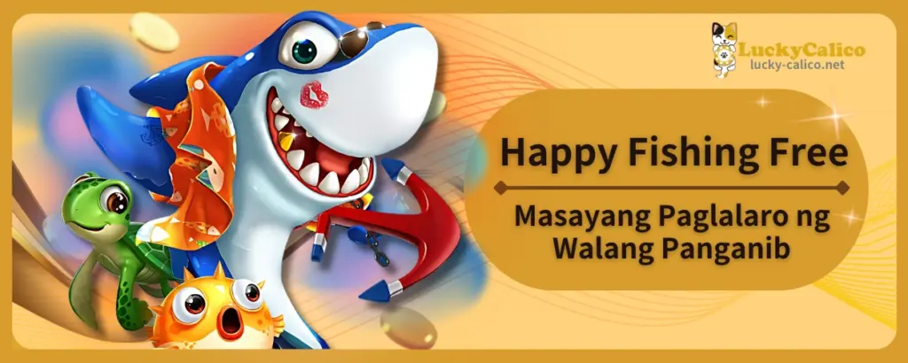Happy Fishing Free - Masayang Paglalaro ng Walang Panganib