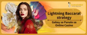 Lightning Baccarat strategy Gabay sa Panalo sa Online Casino