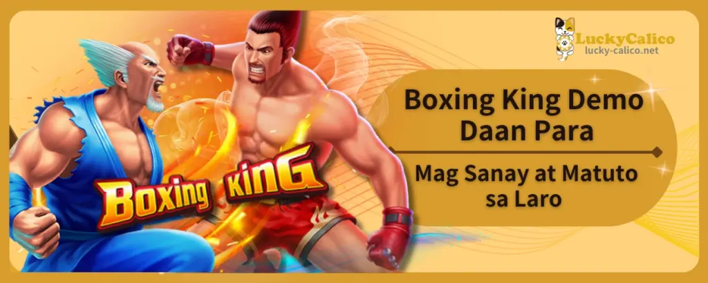 Boxing King Demo Daan Para Mag Sanay at Matuto sa Laro