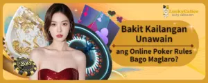 Bakit Kailangan Unawain ang Online Poker Rules Bago Maglaro?