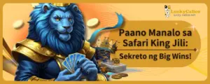 Manalo sa Safari King Jili: Sekreto Para sa Big Wins!