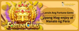 Laruin Ang Fortune Gems Upang Mag-enjoy at Manalo ng Pera