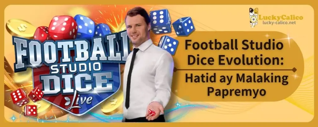 Football Studio Dice Evolution: Hatid ay Malaking Papremyo
