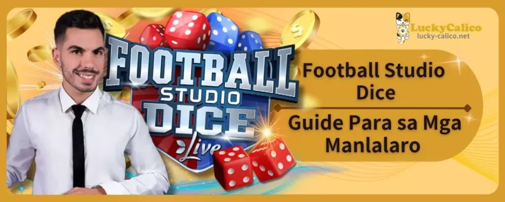 Football Studio Dice Guide Para sa Mga Manlalaro